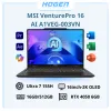 MSI VenturePro 16 AI A1VEG-003VN (Intel Core Ultra 7 155H | RTX 4050 6GB | 16 inch 2K OLED 120Hz | 16 GB | 512GB)