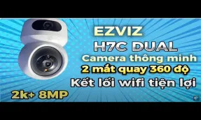 Siêu Phẩm Camera 2 Mắt Trong Nhà EZVIZ H7C
